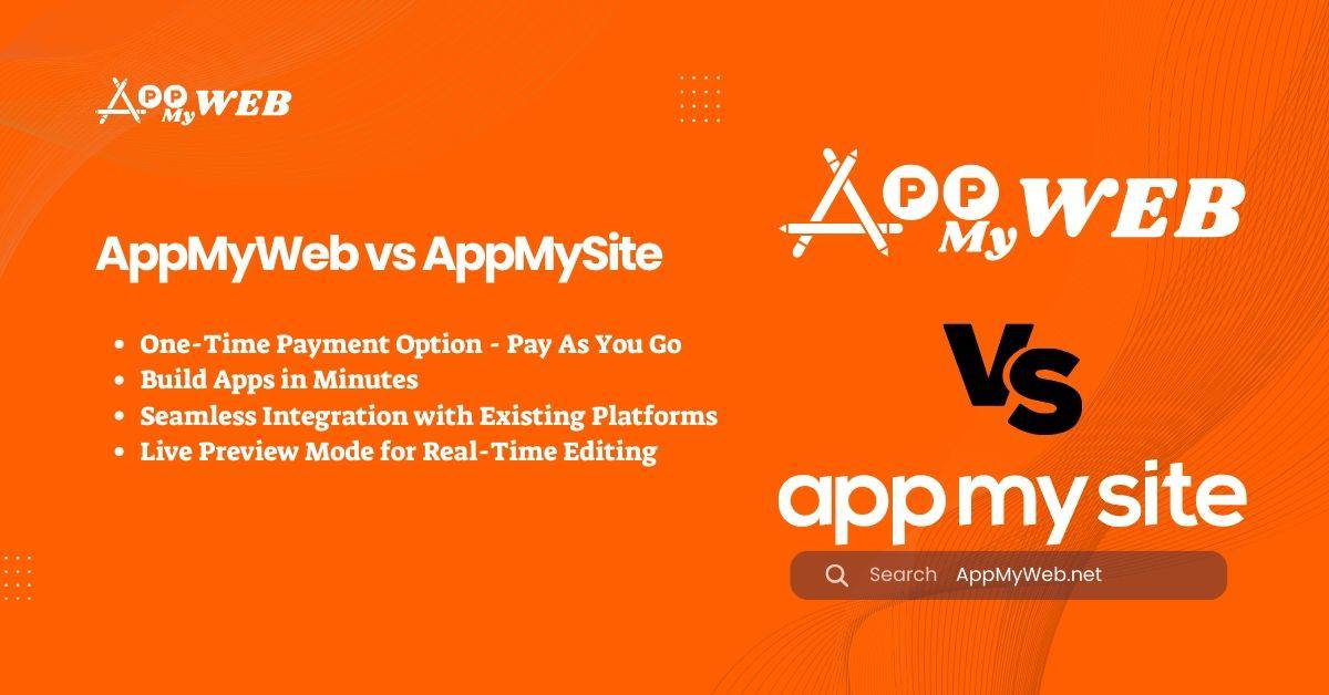 AppMyWeb vs AppMySite comparison - no-code app builder features