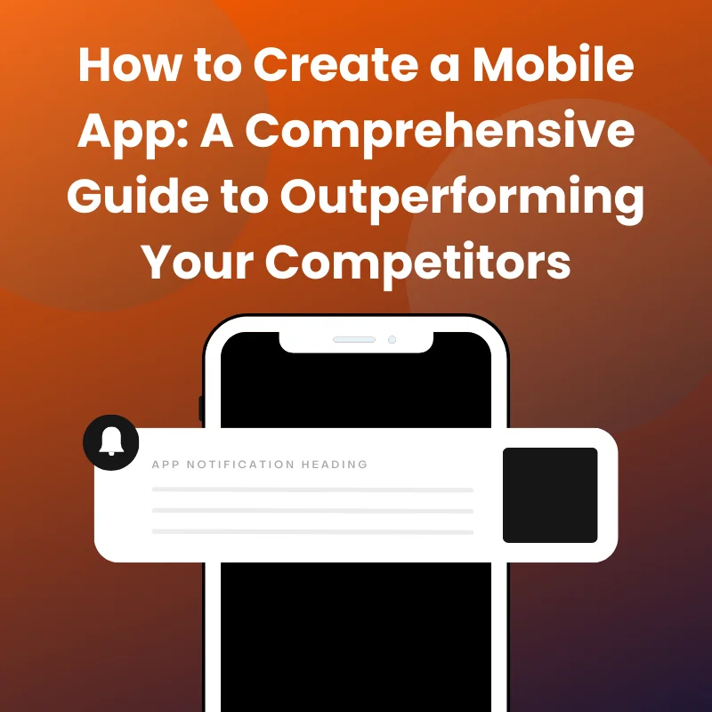 How to Create a Mobile App