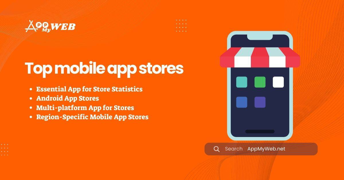 Top mobile app stores