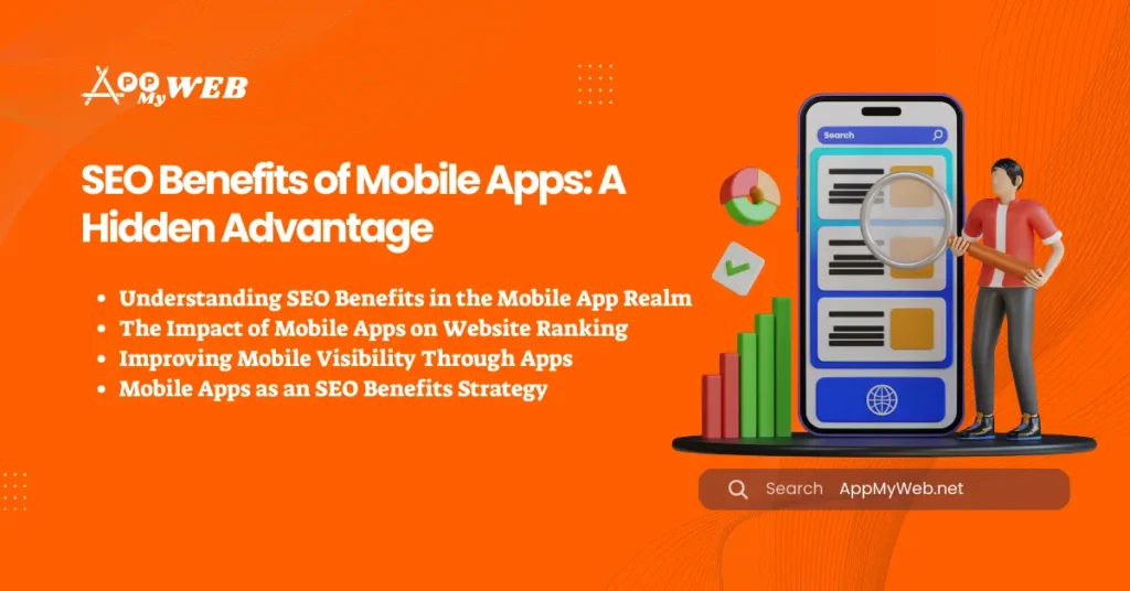 SEO Benefits of Mobile Apps A Hidden Advantage 