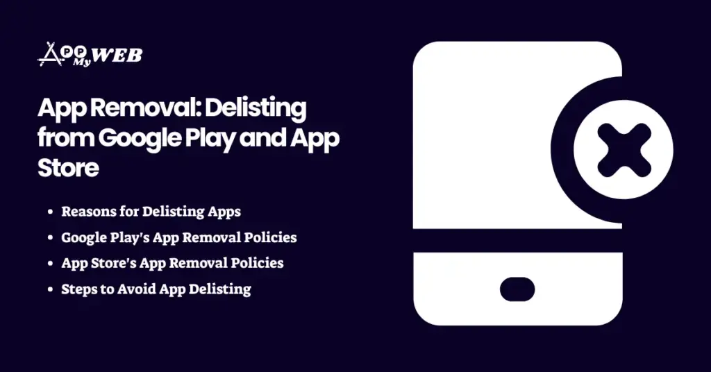 App Removal Delisting from Google Play and App Store